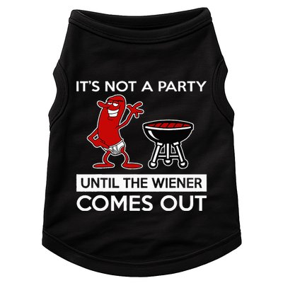 It's Not A Party Until The Wiener Comes Out Doggie Tank