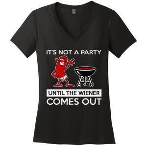 It's Not A Party Until The Wiener Comes Out Women's V-Neck T-Shirt