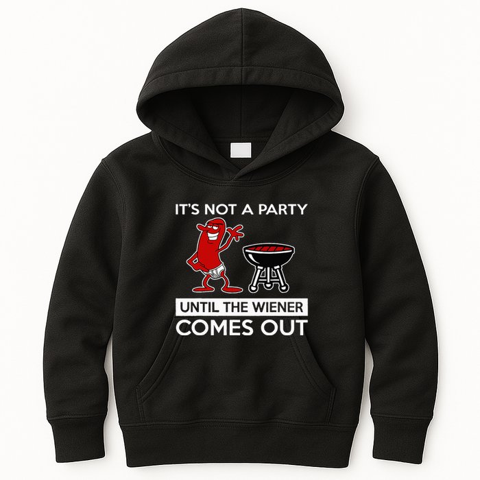 It's Not A Party Until The Wiener Comes Out Kids Hoodie