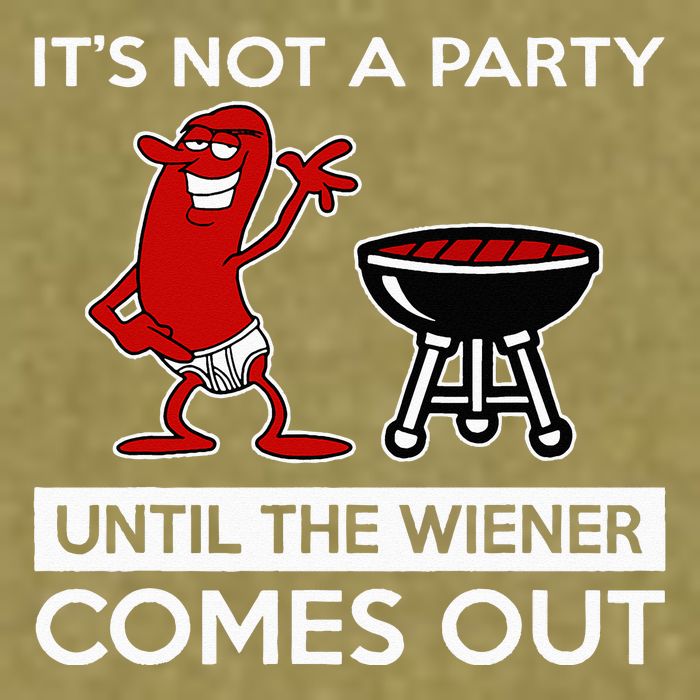 It's Not A Party Until The Wiener Comes Out Garment-Dyed Women's Muscle Tee