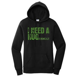 I Need A Hug Huge Bong Hit Weed Marijuana Cannabis Stoner Women's Pullover Hoodie