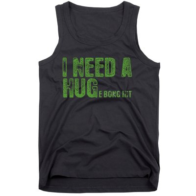 I Need A Hug Huge Bong Hit Weed Marijuana Cannabis Stoner Tank Top