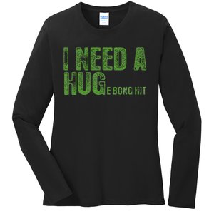 I Need A Hug Huge Bong Hit Weed Marijuana Cannabis Stoner Ladies Long Sleeve Shirt