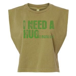 I Need A Hug Huge Bong Hit Weed Marijuana Cannabis Stoner Garment-Dyed Women's Muscle Tee