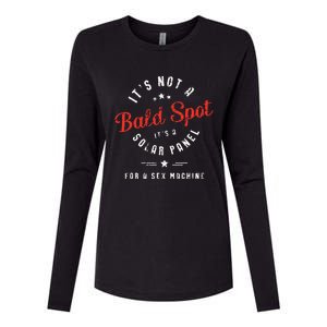 ItS Not A Bald Spot ItS A Solar Panel For Sex Machine Womens Cotton Relaxed Long Sleeve T-Shirt