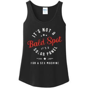 ItS Not A Bald Spot ItS A Solar Panel For Sex Machine Ladies Essential Tank