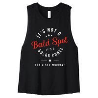 ItS Not A Bald Spot ItS A Solar Panel For Sex Machine Women's Racerback Cropped Tank