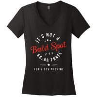 ItS Not A Bald Spot ItS A Solar Panel For Sex Machine Women's V-Neck T-Shirt