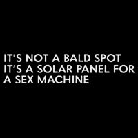 ItS Not A Bald Spot ItS A Solar Panel A Sex Machine Bucket Hat