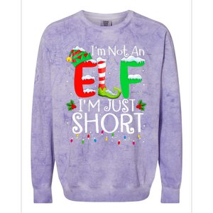 IM Not An Elf IM Just Short Funny Christmas Family Pajamas Colorblast Crewneck Sweatshirt