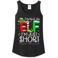 IM Not An Elf IM Just Short Funny Christmas Family Pajamas Ladies Essential Tank