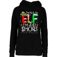 IM Not An Elf IM Just Short Funny Christmas Family Pajamas Womens Funnel Neck Pullover Hood