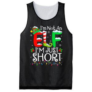 IM Not An Elf IM Just Short Funny Christmas Family Pajamas Mesh Reversible Basketball Jersey Tank