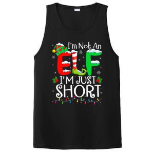 IM Not An Elf IM Just Short Funny Christmas Family Pajamas PosiCharge Competitor Tank