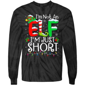 IM Not An Elf IM Just Short Funny Christmas Family Pajamas Tie-Dye Long Sleeve Shirt