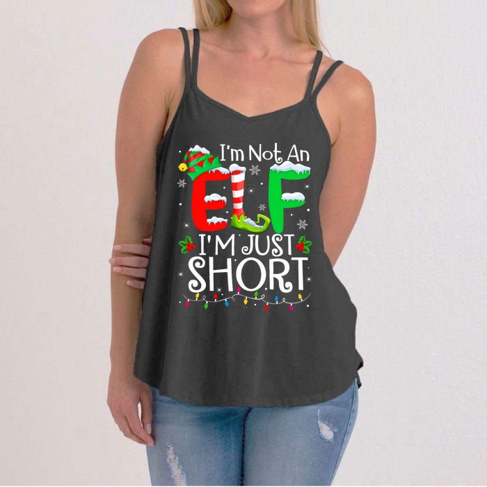 IM Not An Elf IM Just Short Funny Christmas Family Pajamas Women's Strappy Tank