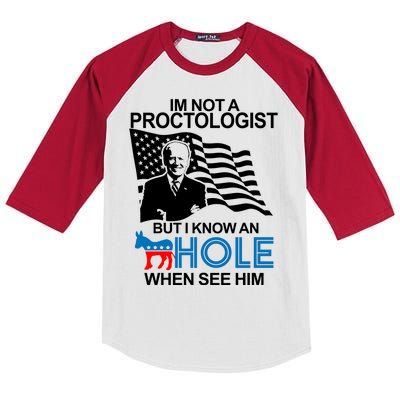 Im Not A Proctologist But I Know An Hole When See Him Joe Biden Kids Colorblock Raglan Jersey