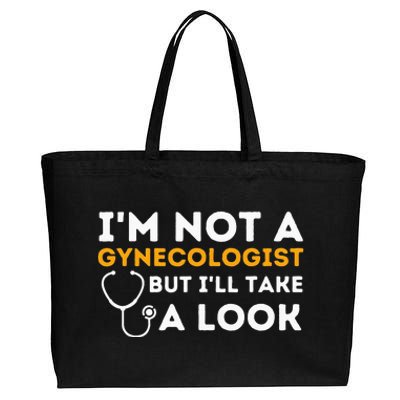 Im Not A Gynecologist But Ill Take A Look Adult Humor Cotton Canvas Jumbo Tote