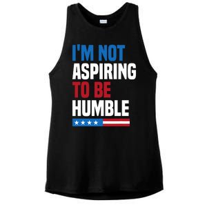 IM Not Aspiring To Be Humble Kamala Harris Quote Saying Ladies PosiCharge Tri-Blend Wicking Tank