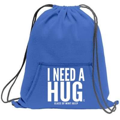 I Need A Huge Glass Of Mint Julep Sarcastic Gift Sweatshirt Cinch Pack Bag