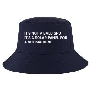 Its Not A Bald Spot Its A Solar Panel For A Sex Machine Cool Comfort Performance Bucket Hat