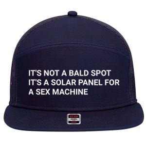 Its Not A Bald Spot Its A Solar Panel For A Sex Machine 7 Panel Mesh Trucker Snapback Hat