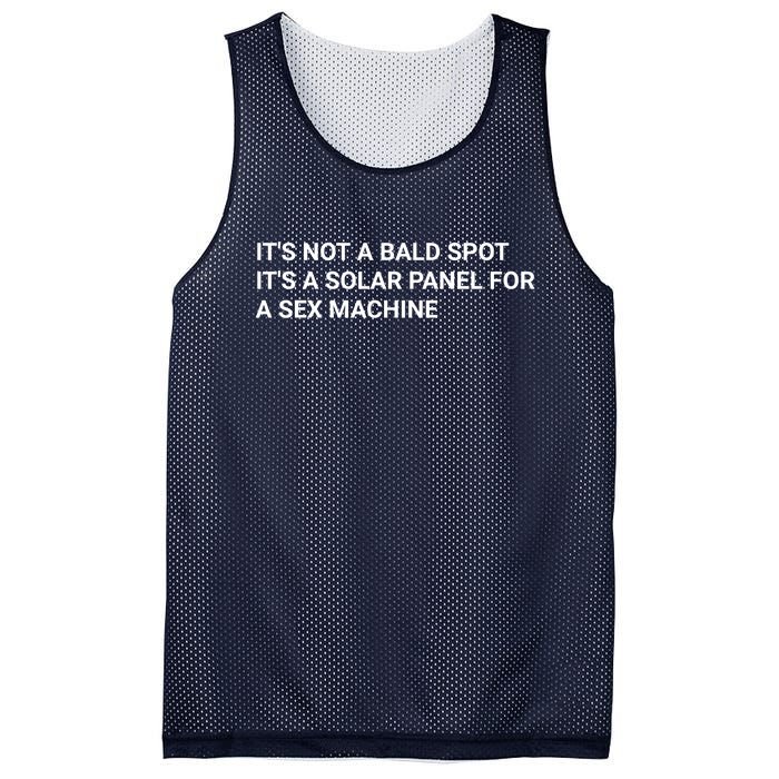 Its Not A Bald Spot Its A Solar Panel For A Sex Machine Mesh Reversible Basketball Jersey Tank