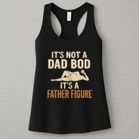 It's Not a Dad Bod, It's a Father Figure Womens Tank Top