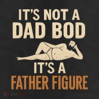 It's Not a Dad Bod, It's a Father Figure Trucker Hat