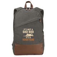 It's Not a Dad Bod, It's a Father Figure Cotton Canvas Backpack