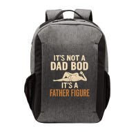 It's Not a Dad Bod, It's a Father Figure Vector Backpack