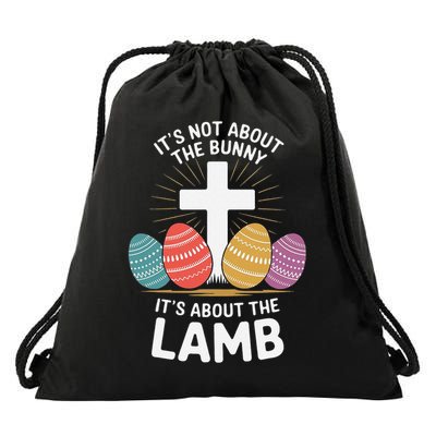 Its Not About The Bunny Its About The Lamb Funny Easter Drawstring Bag