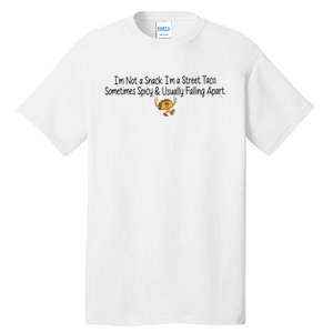 IM Not A Snack IM A Street Taco Cinco De Mayo Tall T-Shirt