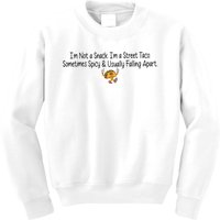 IM Not A Snack IM A Street Taco Cinco De Mayo Kids Sweatshirt