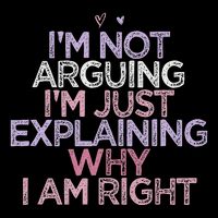 IM Not Arguing IM Just Explaining Why I Am Right Funny Wool Snapback Cap