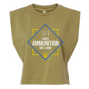 I Need Ammunition Not A Ride Ukraine President Volodymyr Zelenskyy Trident Garment-Dyed Women's Muscle Tee