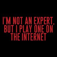 IM Not An Expert But I Play One On The Internet Mousepad