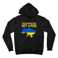 I Need Ammunition Not A Ride Ukrainian President Zelensky Hoodie