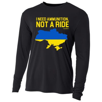 I Need Ammunition Not A Ride Ukrainian President Zelensky Cooling Performance Long Sleeve Crew