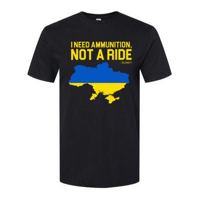 I Need Ammunition Not A Ride Ukrainian President Zelensky Softstyle CVC T-Shirt