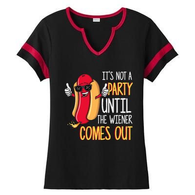 ItS Not A Party Until The Wiener Comes Out Funny Hot Dog Ladies Halftime Notch Neck Tee