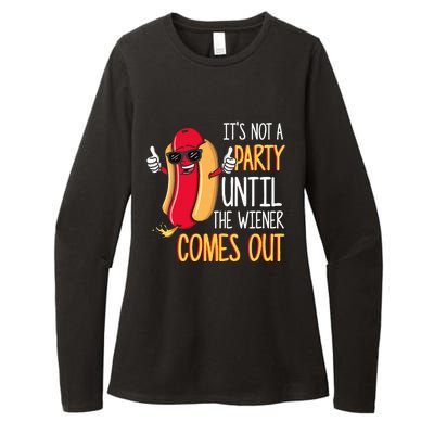 ItS Not A Party Until The Wiener Comes Out Funny Hot Dog Womens CVC Long Sleeve Shirt