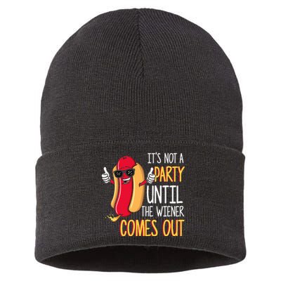 ItS Not A Party Until The Wiener Comes Out Funny Hot Dog Sustainable Knit Beanie