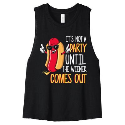 ItS Not A Party Until The Wiener Comes Out Funny Hot Dog Women's Racerback Cropped Tank