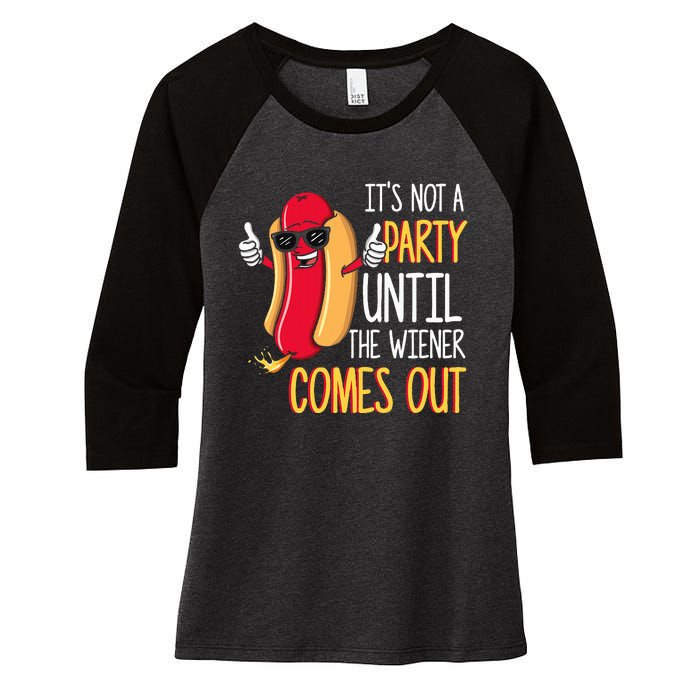 ItS Not A Party Until The Wiener Comes Out Funny Hot Dog Women's Tri-Blend 3/4-Sleeve Raglan Shirt