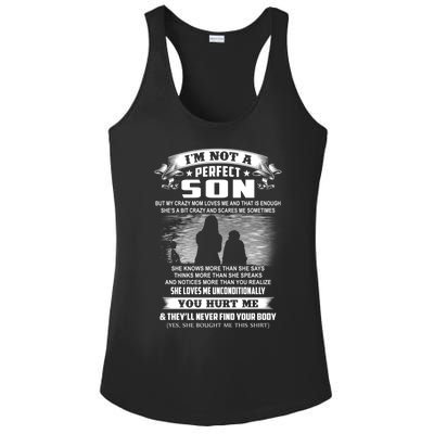 I'm Not A Perfect Son But My Crazy Mom Loves Me Gift Ladies PosiCharge Competitor Racerback Tank