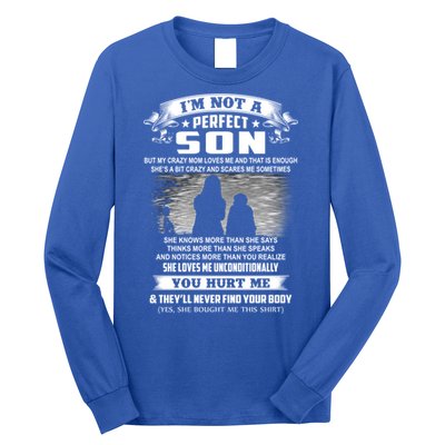 I'm Not A Perfect Son But My Crazy Mom Loves Me Gift Long Sleeve Shirt