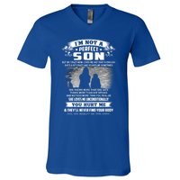 I'm Not A Perfect Son But My Crazy Mom Loves Me Gift V-Neck T-Shirt