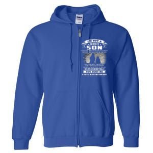 I'm Not A Perfect Son But My Crazy Mom Loves Me Gift Full Zip Hoodie