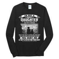 Im Not A Perfect Daughter But My Crazy Mom Loves Me Tall Long Sleeve T-Shirt